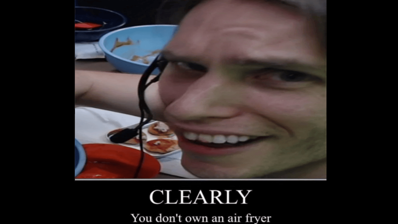 Airfryer meme 17